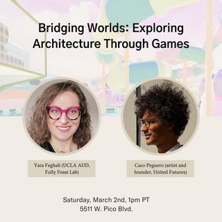 Bridging Worlds: Exploring Architecture Through Games