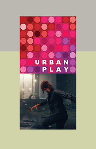 top of image is a red square with multiple warm-tone dots on it. At the bottom of the suqare is the words "Urban Play" in all caps. Below is another square featuring a screenshot of the video game "Contro" showing a woman in all black in motion